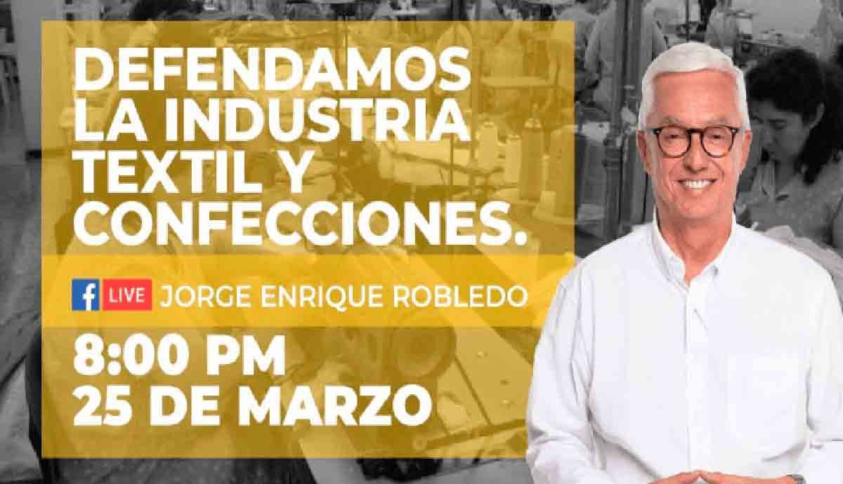 “Industria textil y confecciones”, el tema que tratará el senador Robledo por Facebook Live