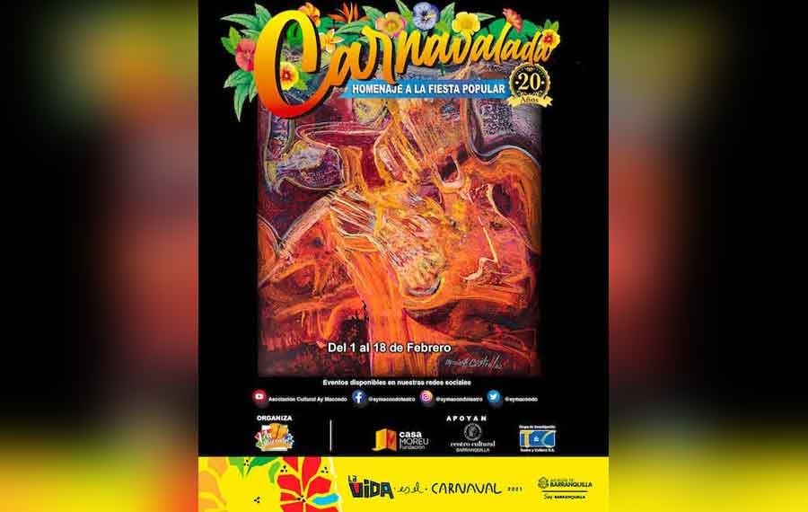 ¡Ay Macondo! celebra los 20 años de la Carnavalada