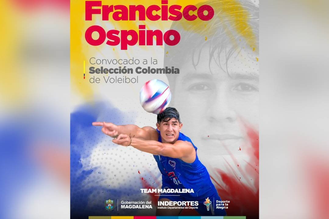 Magdalena se sigue destacando en el deporte nacional, Francisco Ospino fue convocado a la Selección Colombia de Voleibol