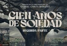 ¿Cuándo llegará la segunda parte de ‘Cien años de soledad’ relato de Gabriel García Márquez a Netflix?