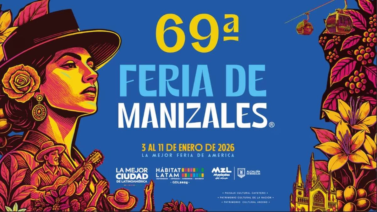 Esta es la programación y eventos de la edición 69 de la Feria de Manizales 2026